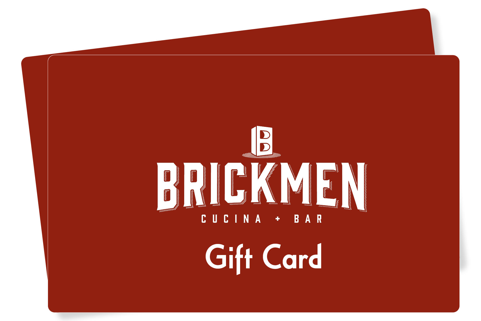 Brickmen Cucina and Bar gift cards